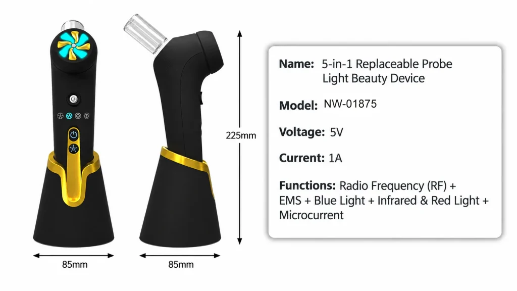 ：5-in-1 replaceable probe light beauty device model NW-01875 specifications and dimensions 225mm x 85mm