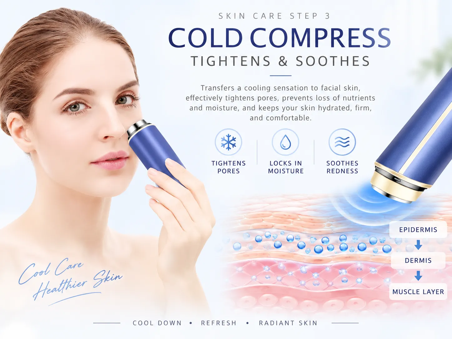 Step 3 cold compress transferring cooling sensation to tighten pores, lock in moisture, and soothe skin redness